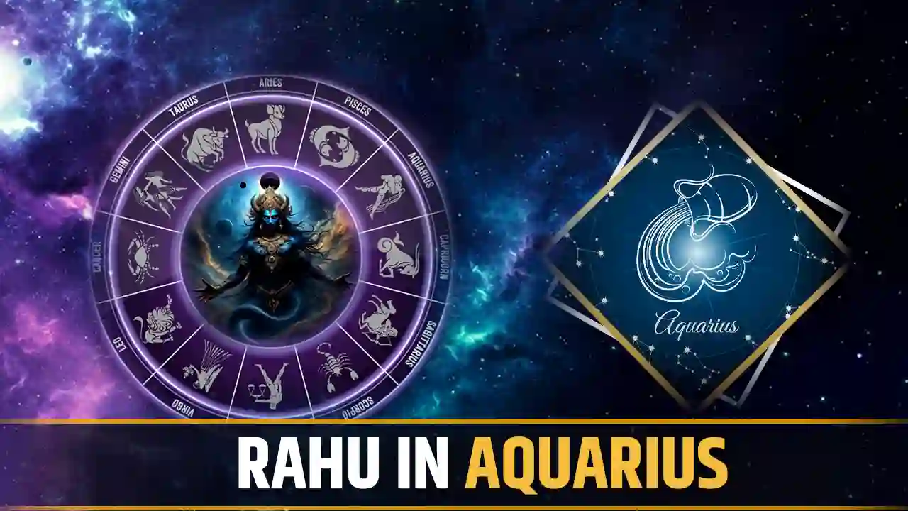 Rahu in Aquarius
